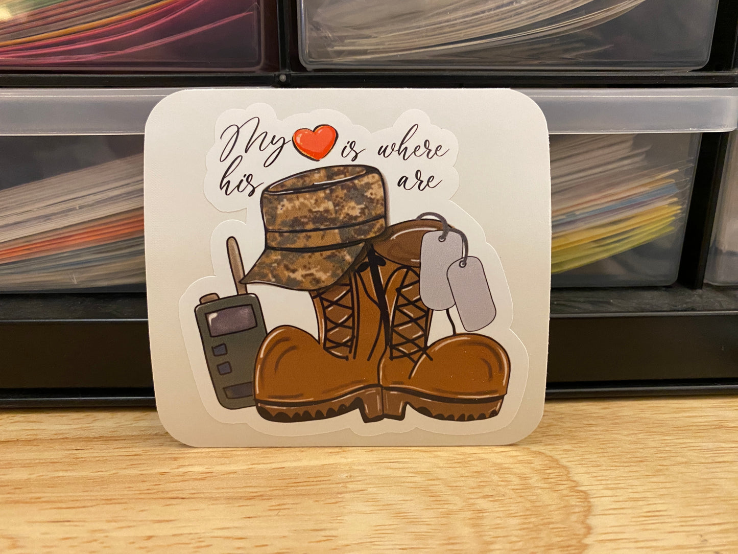 My Heart is where his boots are STICKER