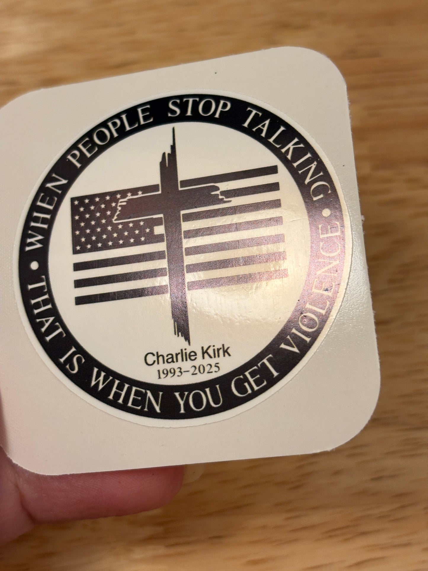 When People Stop Talking That is when you get Violence Sticker, In memory of Charlie Kirk, Charlie Kirk sticker, conservative sticker