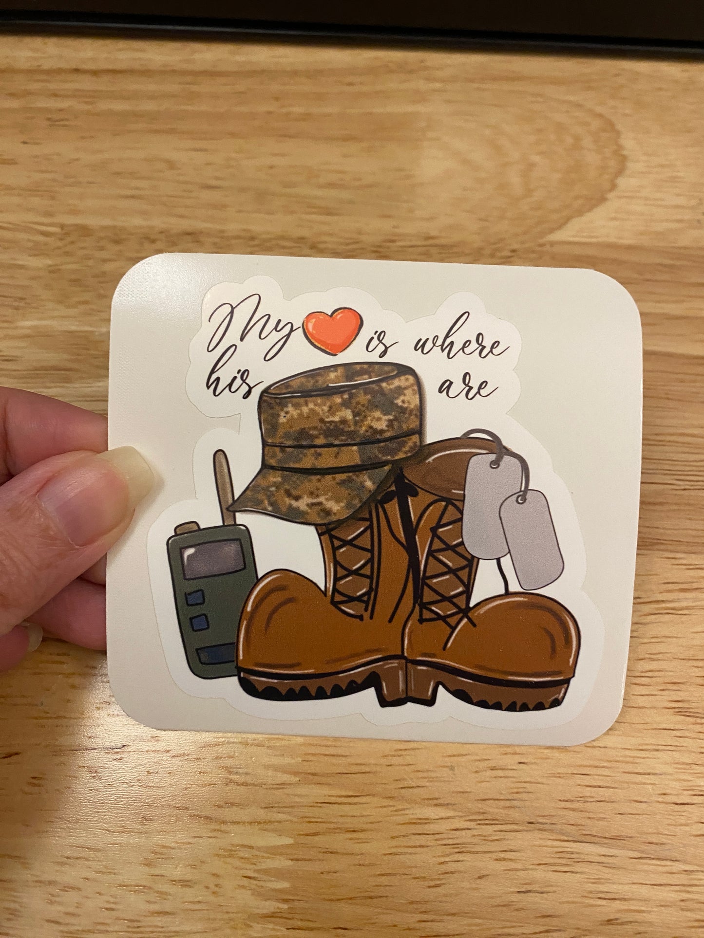 My Heart is where his boots are STICKER