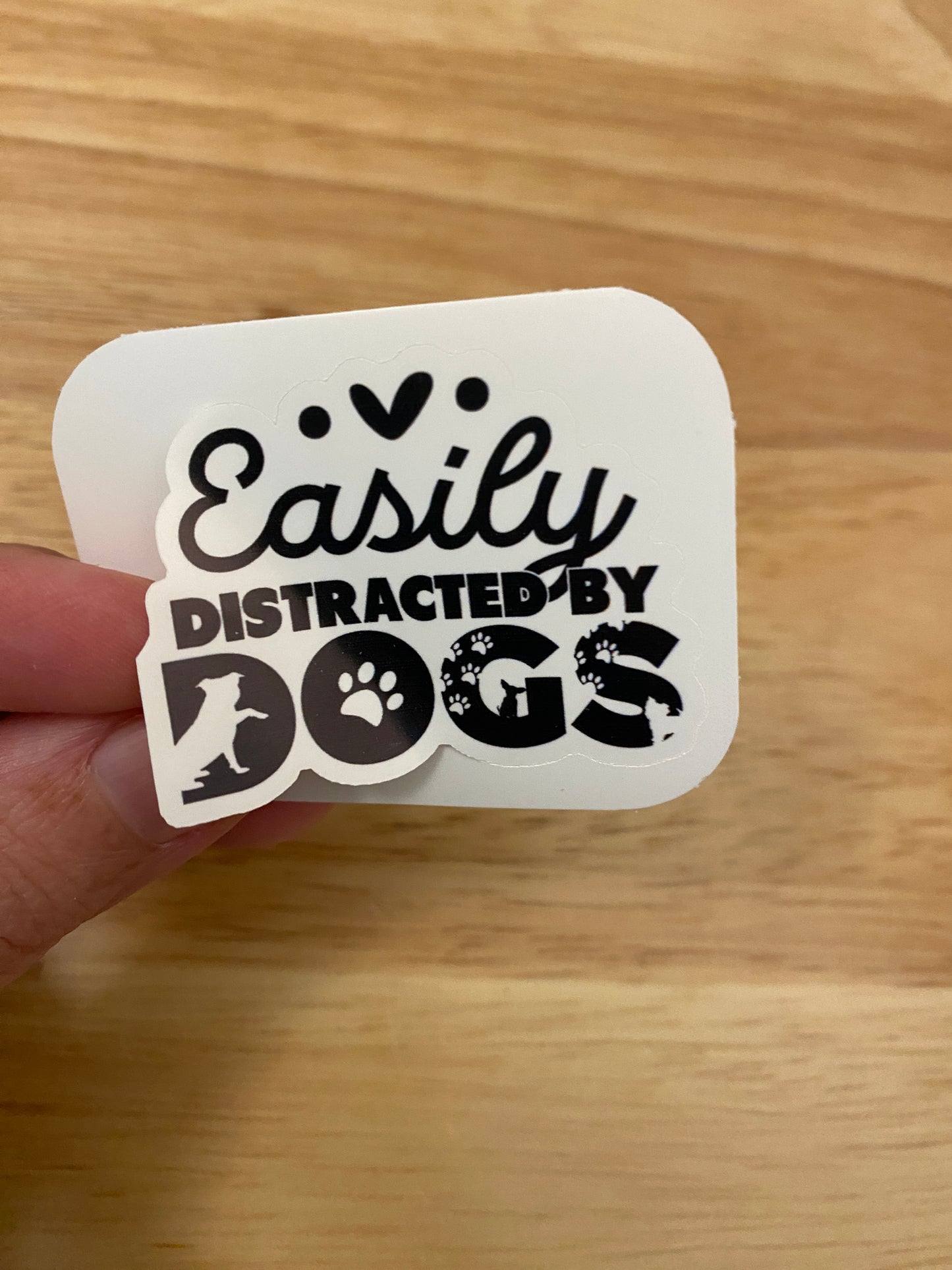 Easily Distracted by Dogs Sticker