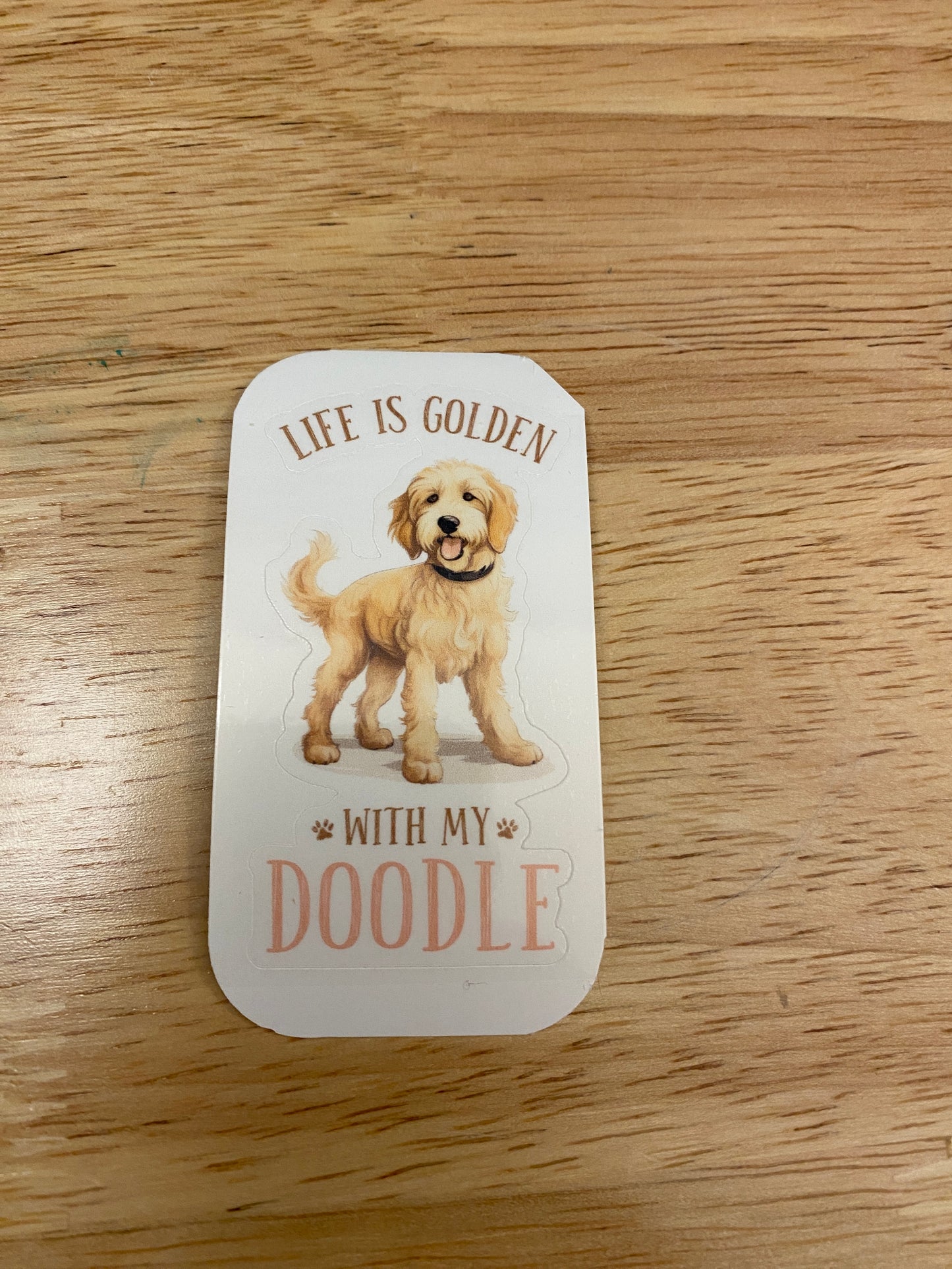 Life is Golden with my Doodle Sticker