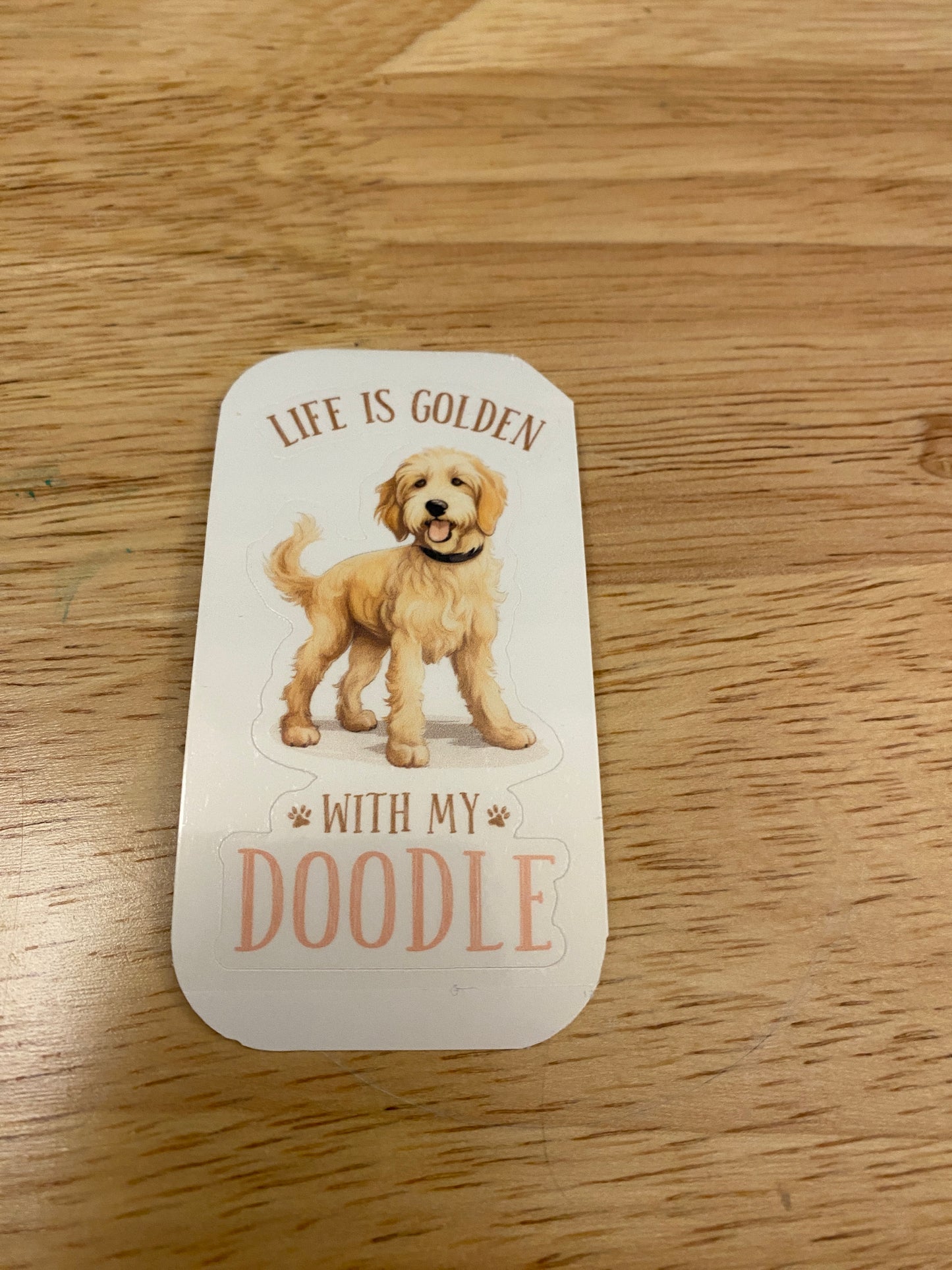 Life is Golden with my Doodle Sticker