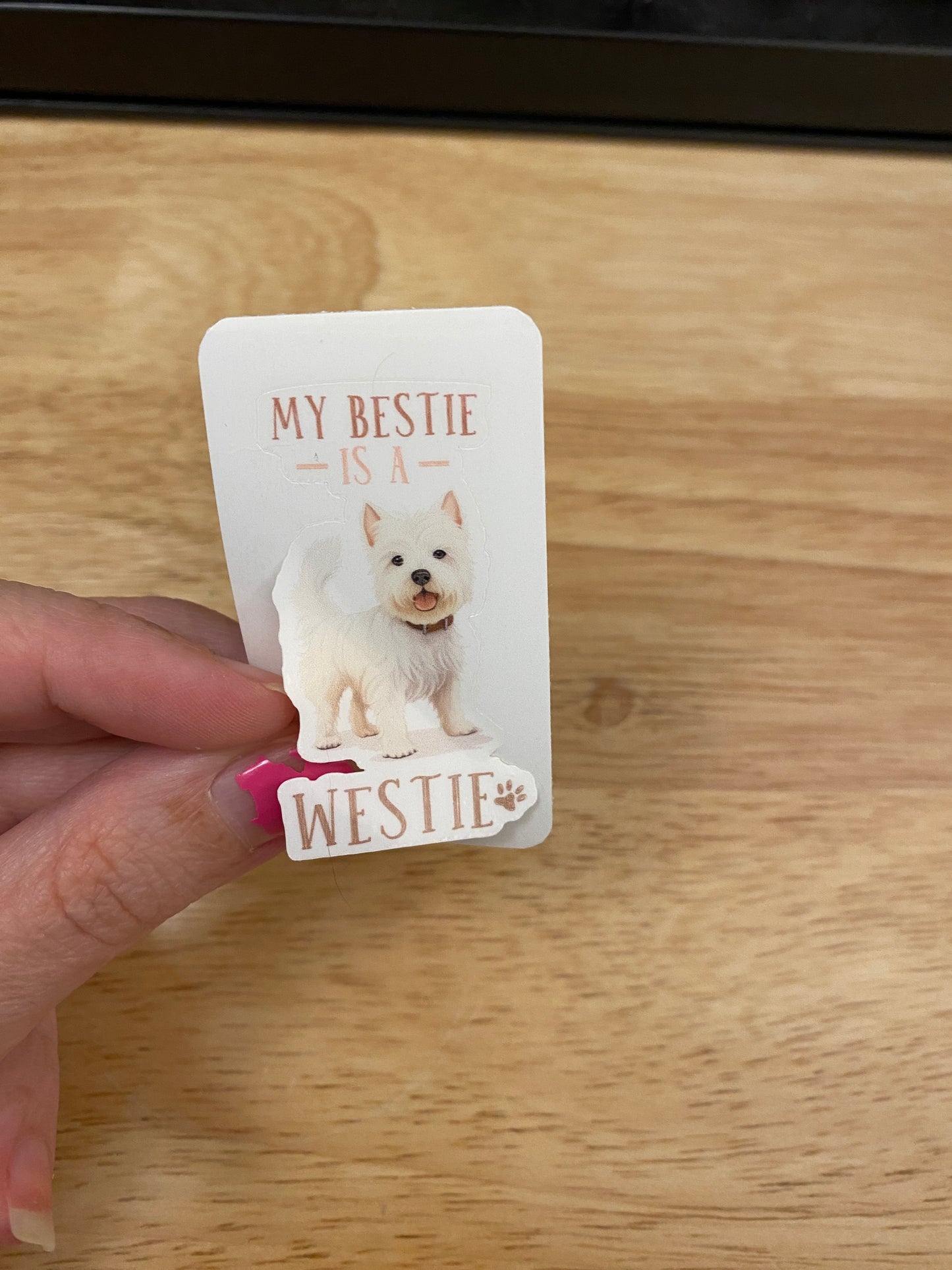 My Bestie is a Westie Sticker
