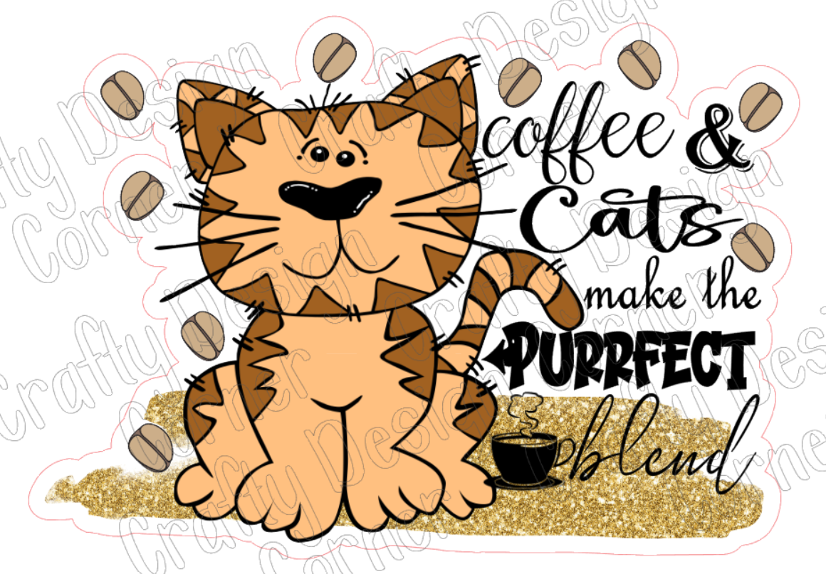 Coffee and Cats make the Purrfect Blend STICKER