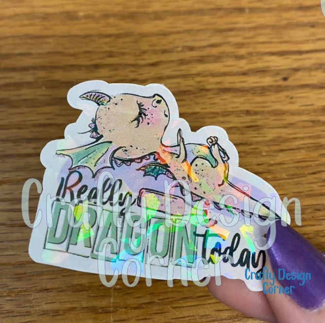 Dragon Really Dragon today STICKER