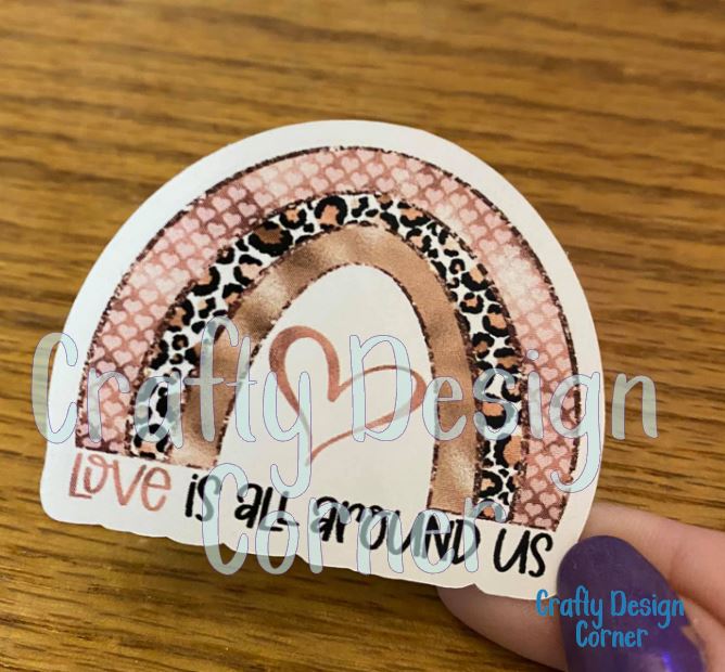 Love is all Around Us STICKER