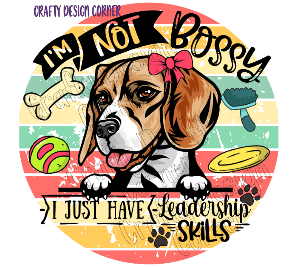 Beagle Dog I'm not Bossy I just have Leadership Skills Digital Downloads with Red Bow