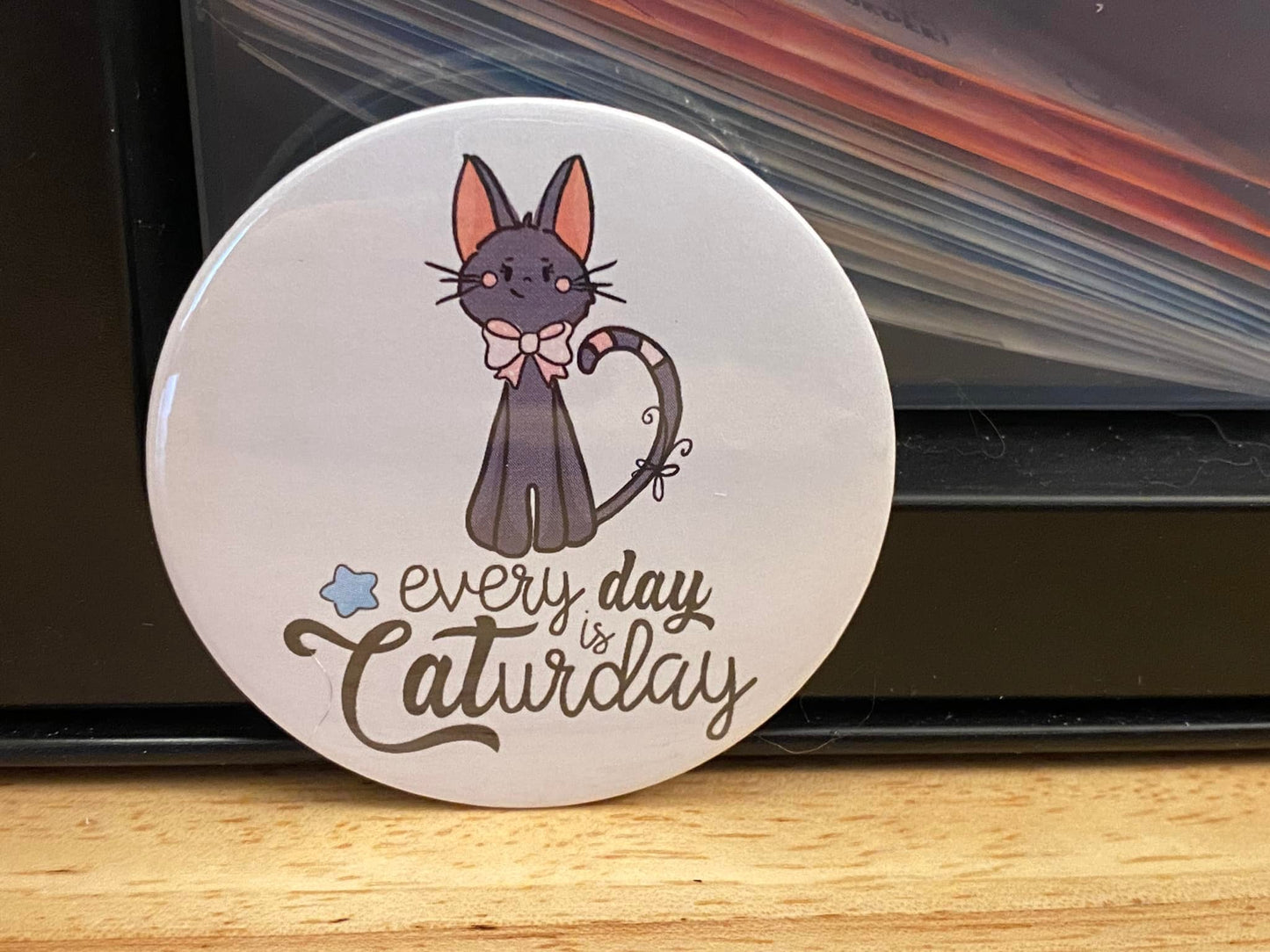 2.25" Button Pins & 1.25" Button Every Day is Caturday Pin