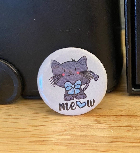 2.25" Button Pins or 1.25" Button Pin Grey Kitty options, Kitty Design, Back Pack Decoration Grey Kitten Meow, Cat pin, Grey Cat with bow