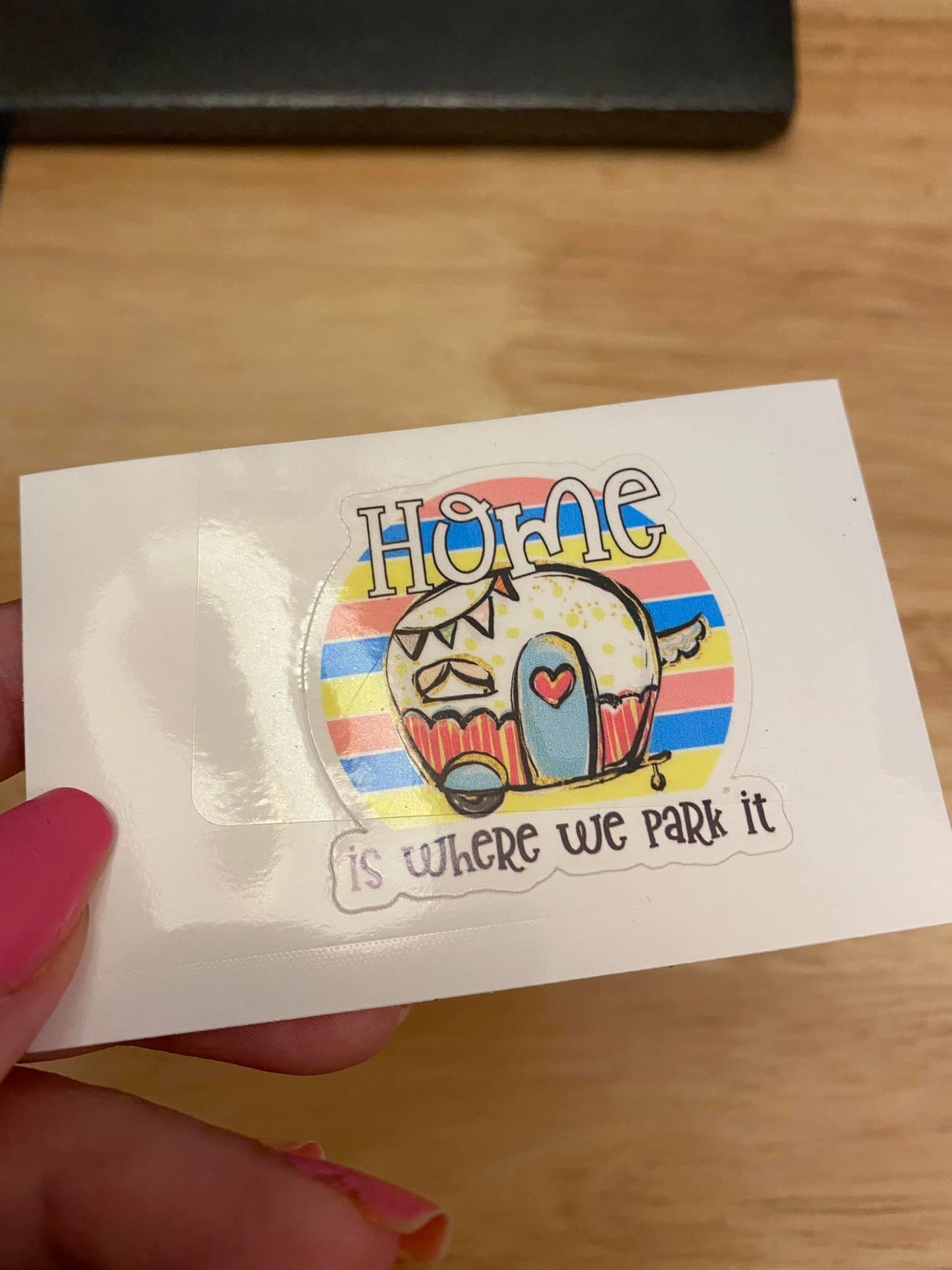 Oopsie Home is where we Park it Sticker