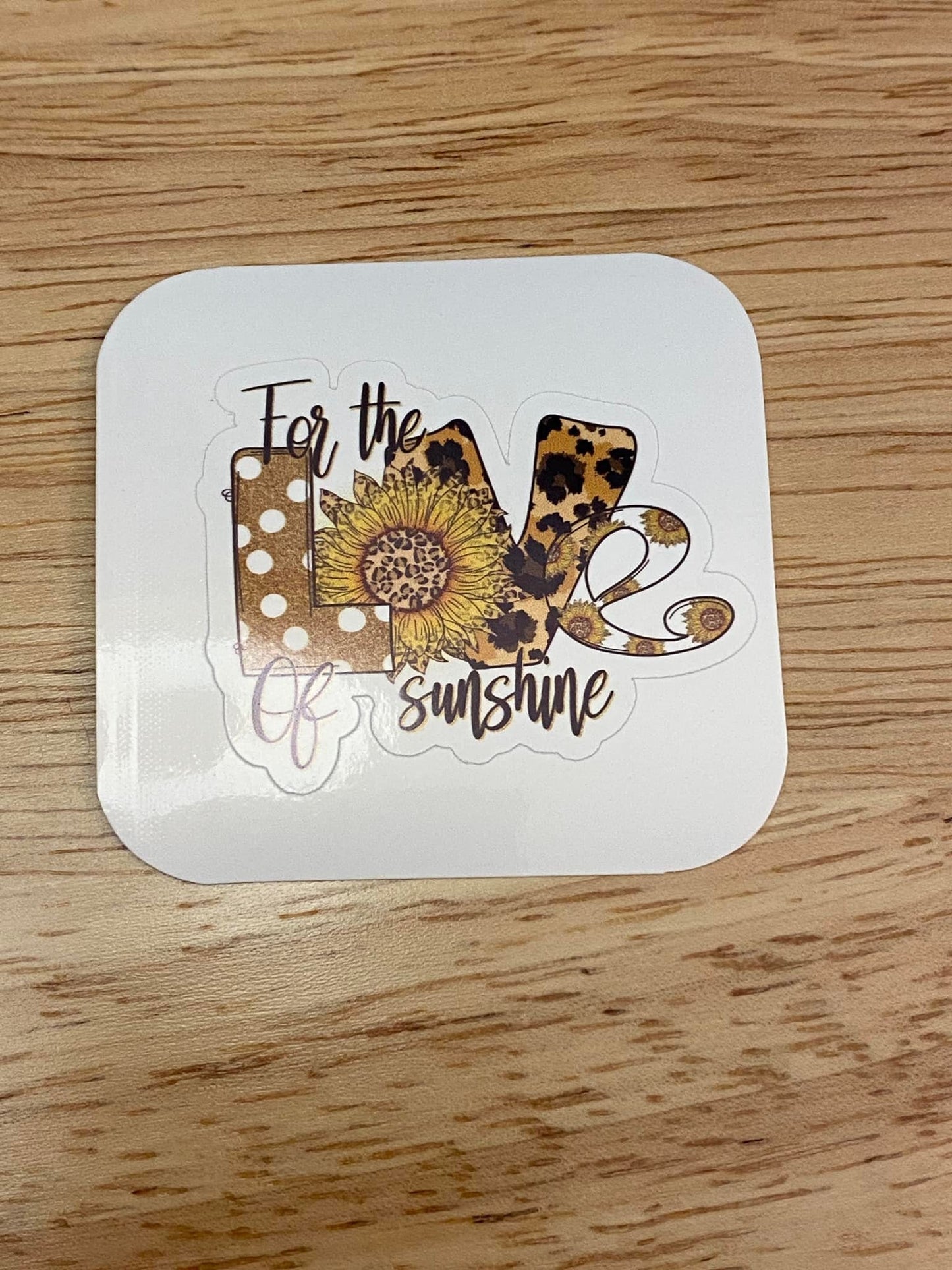 For the Love of Sunshine Sticker