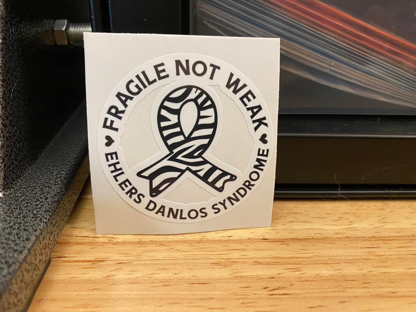 Zebra EDS Awareness Fragile not weak STICKER, Center Cut out Ehlers Danlos Syndrome Sticker, Mobility Syndrome sticker, EDS Sticker