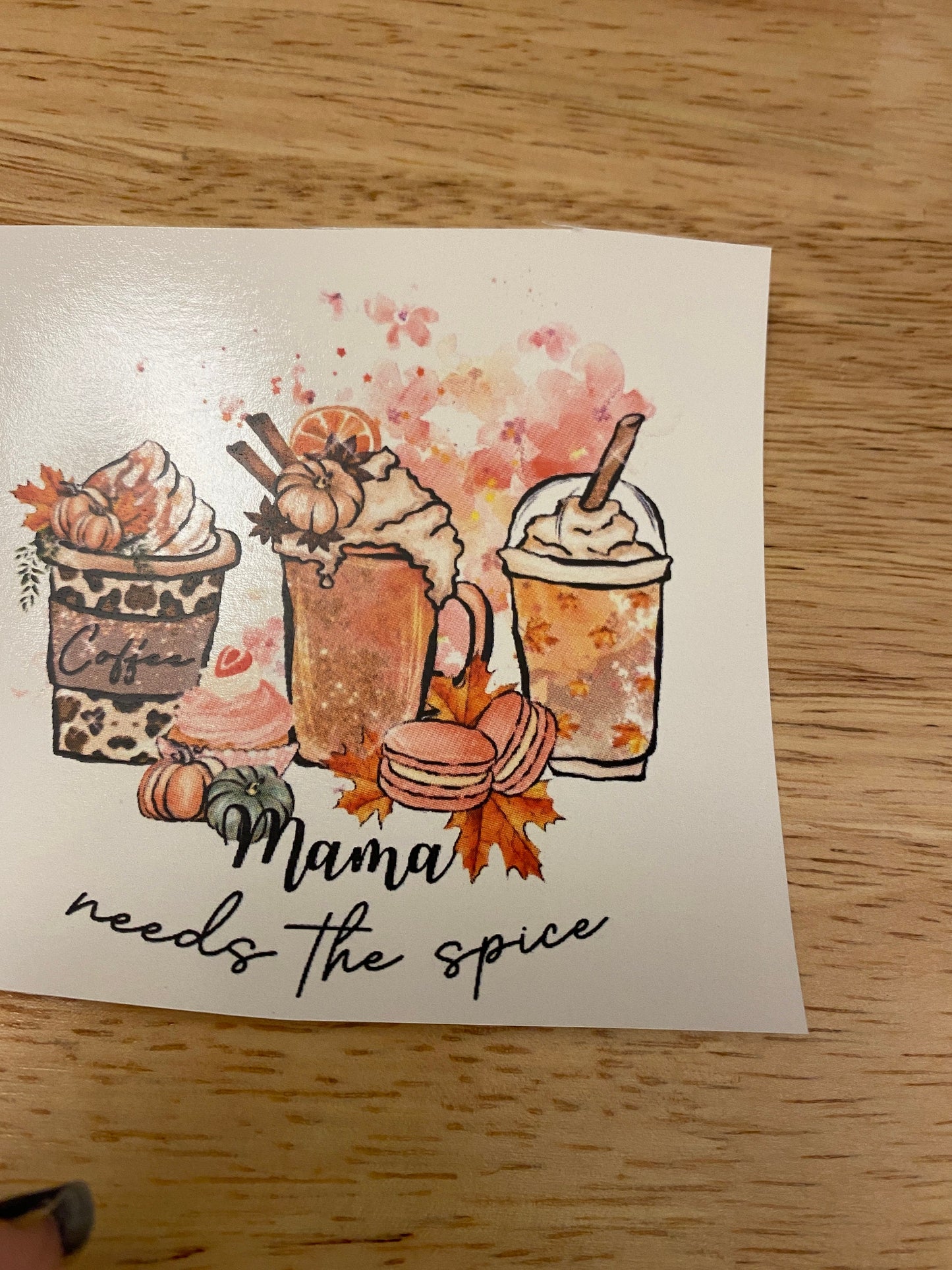 RTP Mama Needs the Spice Latte and coffee line up Sublimation or Clear Waterslide option