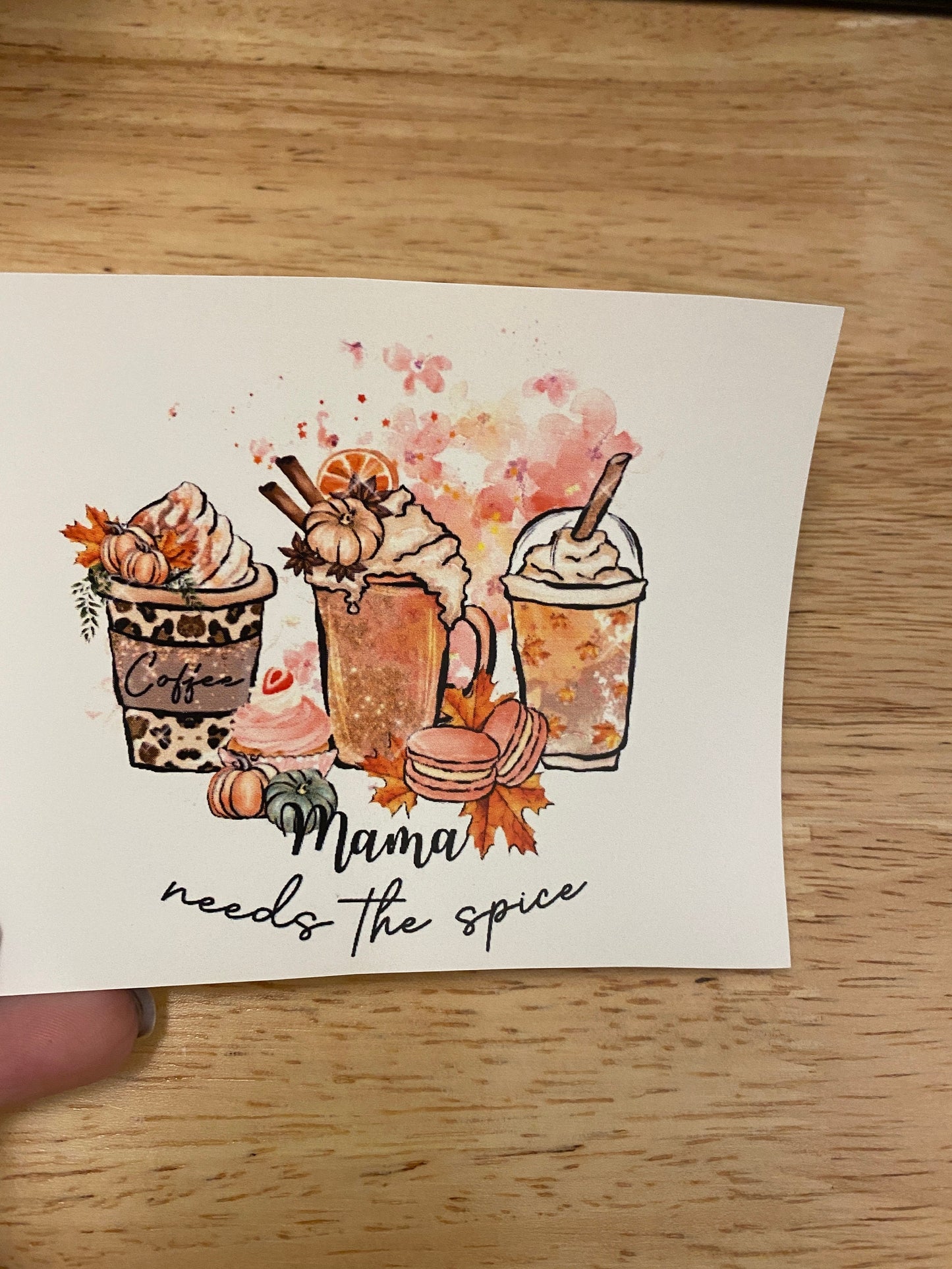 RTP Mama Needs the Spice Latte and coffee line up Sublimation or Clear Waterslide option