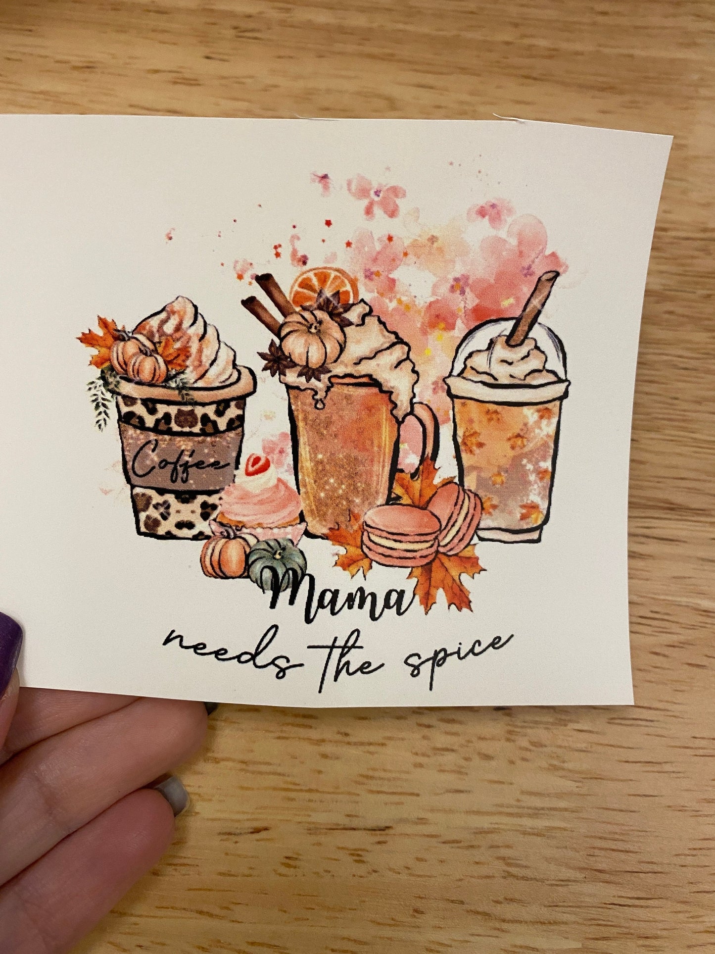 RTP Mama Needs the Spice Latte and coffee line up Sublimation or Clear Waterslide option