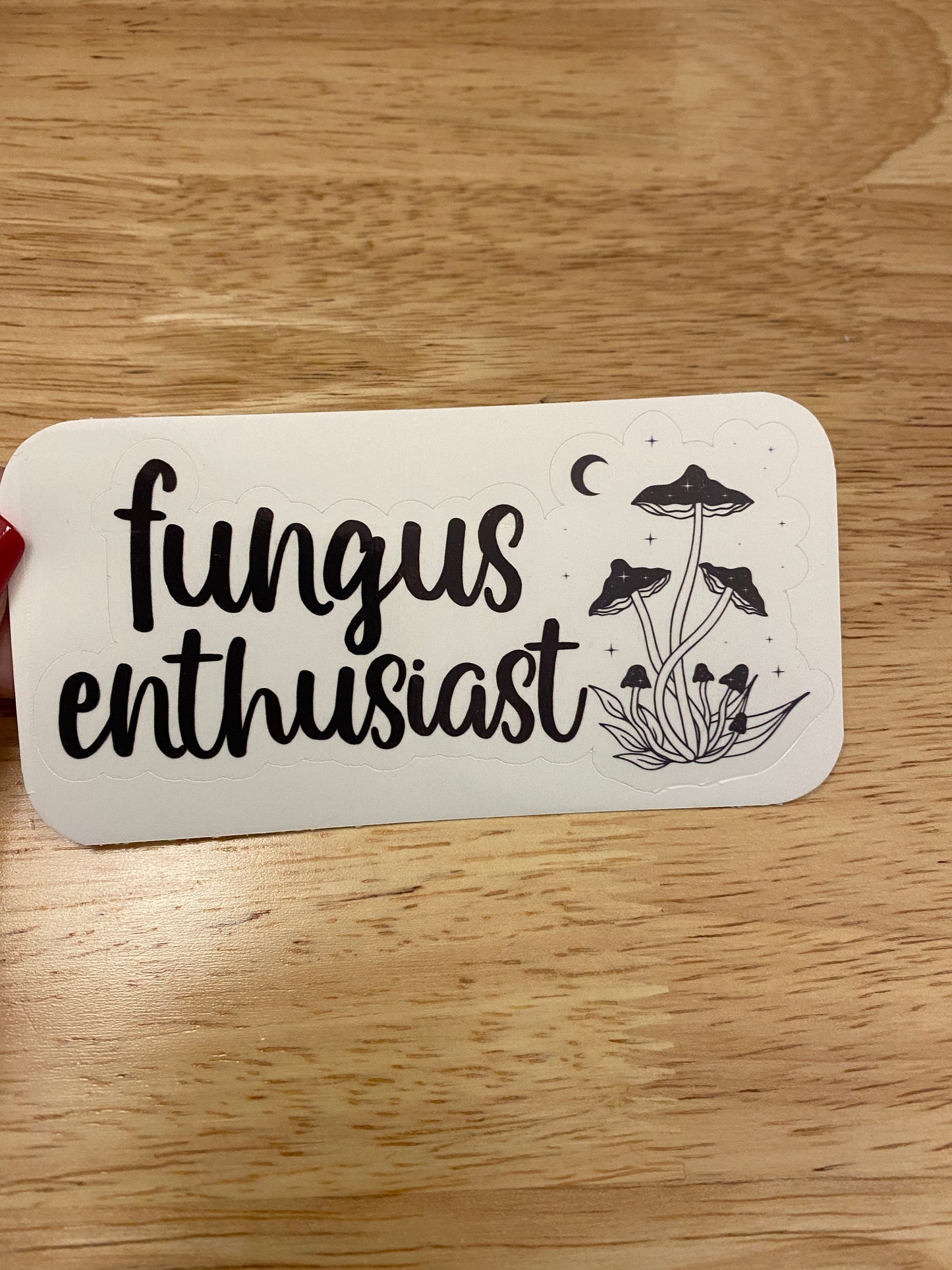 Fungus Enthusiast STICKER