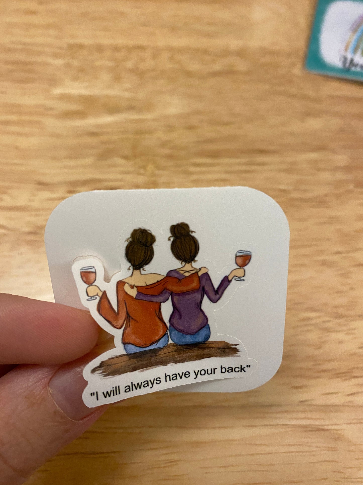 I will always have your back sticker, Best Friends STICKER, Laptop sticker, Holographic option, Friend Sticker