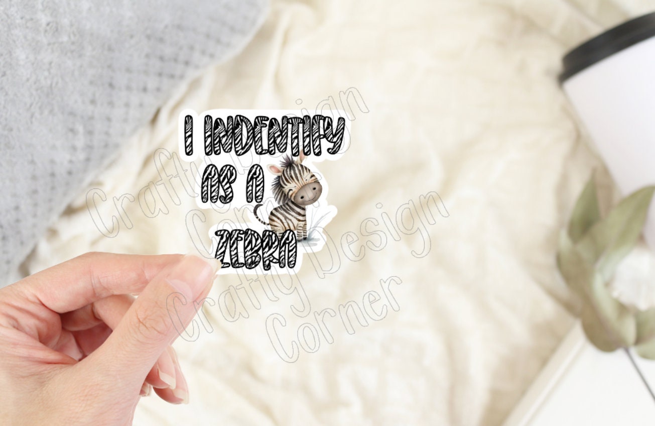 I Indentify as a Zebra Sticker, Ehlers Danlos Syndrome Sticker, Mobility Syndrome sticker, EDS Zebra Sticker, Eds Awareness