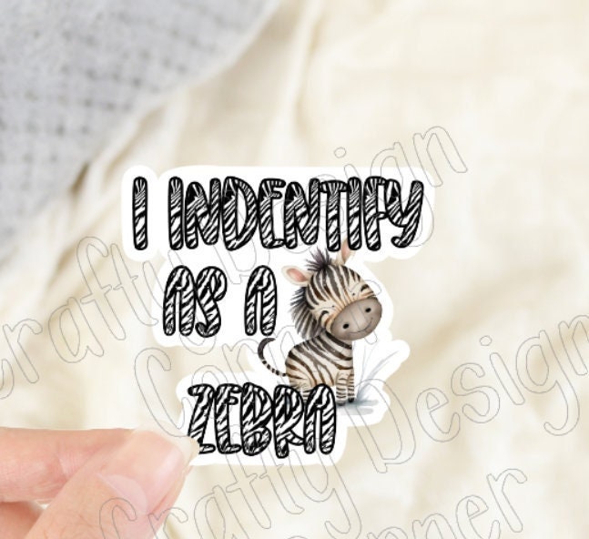 I Indentify as a Zebra Sticker, Ehlers Danlos Syndrome Sticker, Mobility Syndrome sticker, EDS Zebra Sticker, Eds Awareness