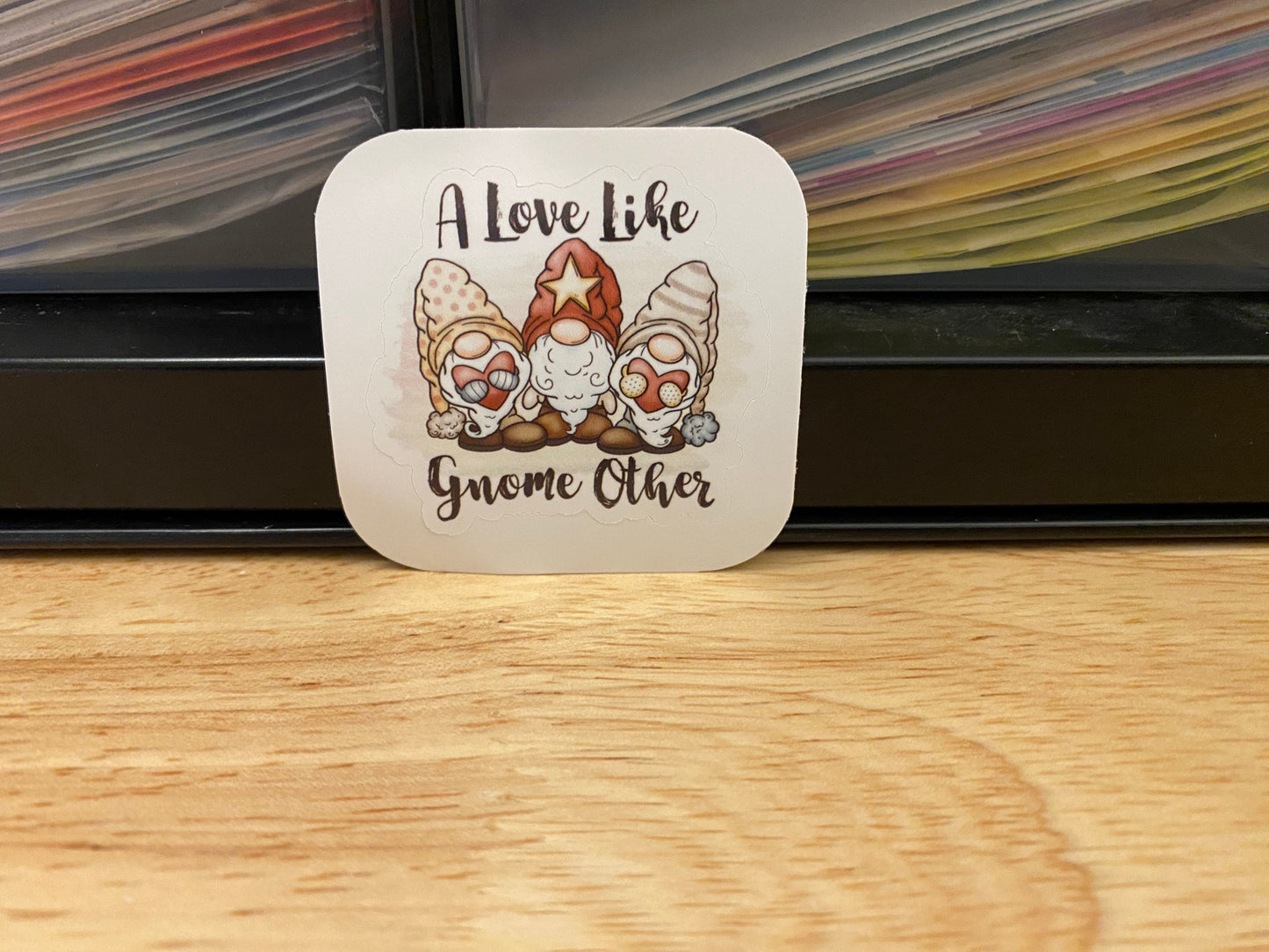 A Love like Gnome Other Sticker, Gnome Sticker, Gnome and Flowers Sticker, Cute Gnome Love Sticker