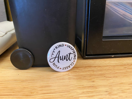 1.25" Button Pin Kind Aunt