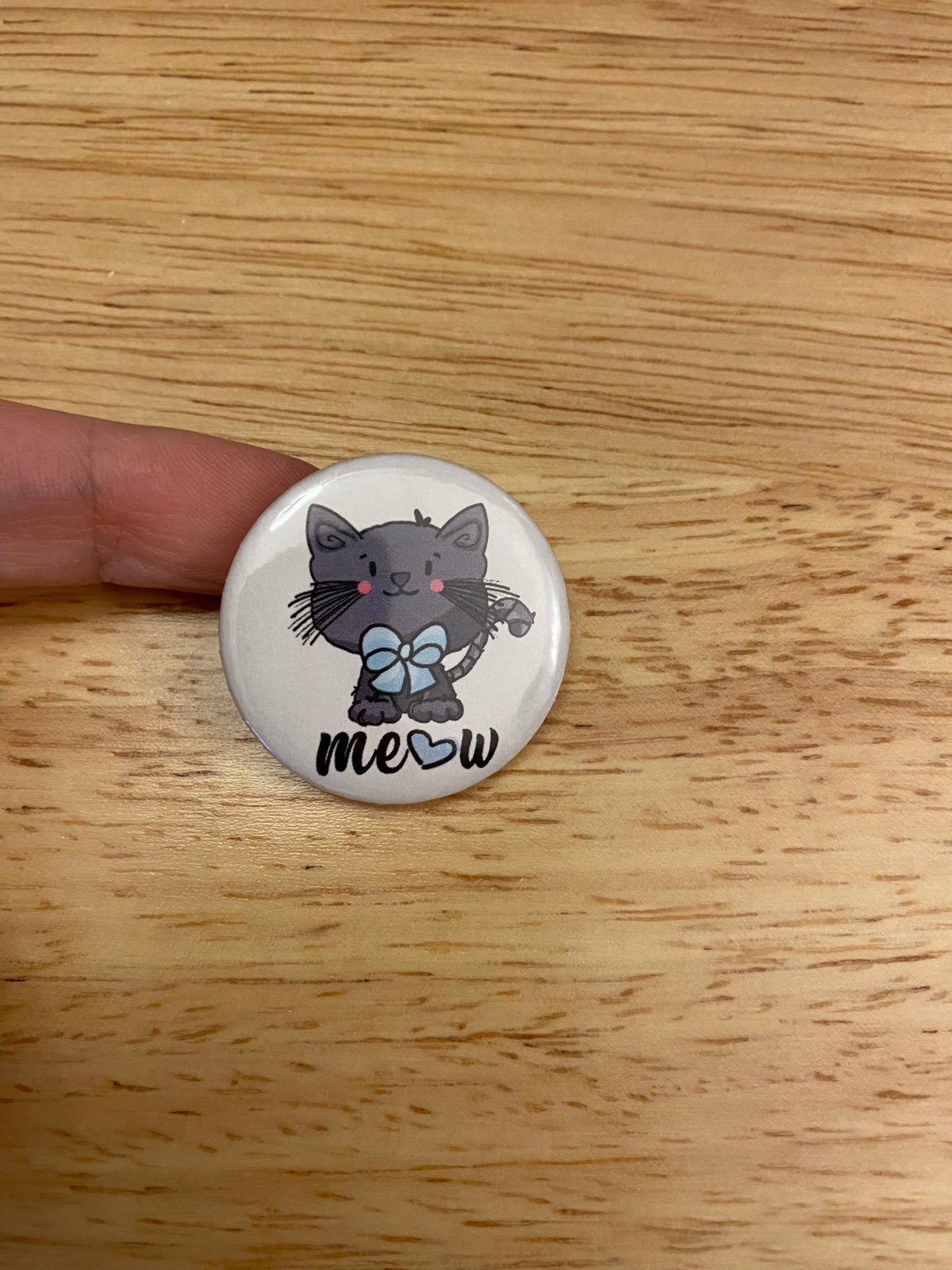 1.25" Button Pin Meow Grey Kitten