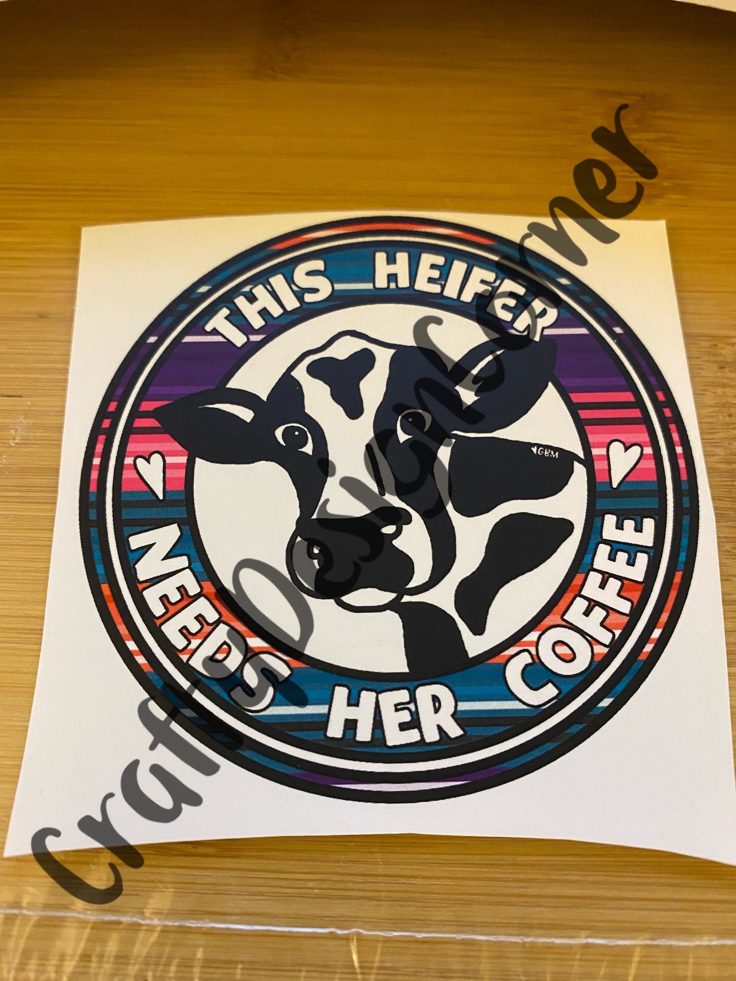 This heifer needs her Coffee Clear WATER SLIDE