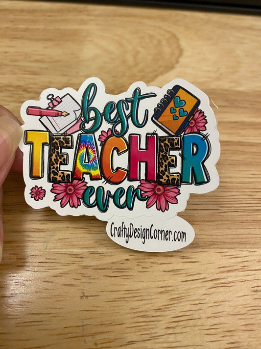 Best Teacher Ever Sticker, school sticker