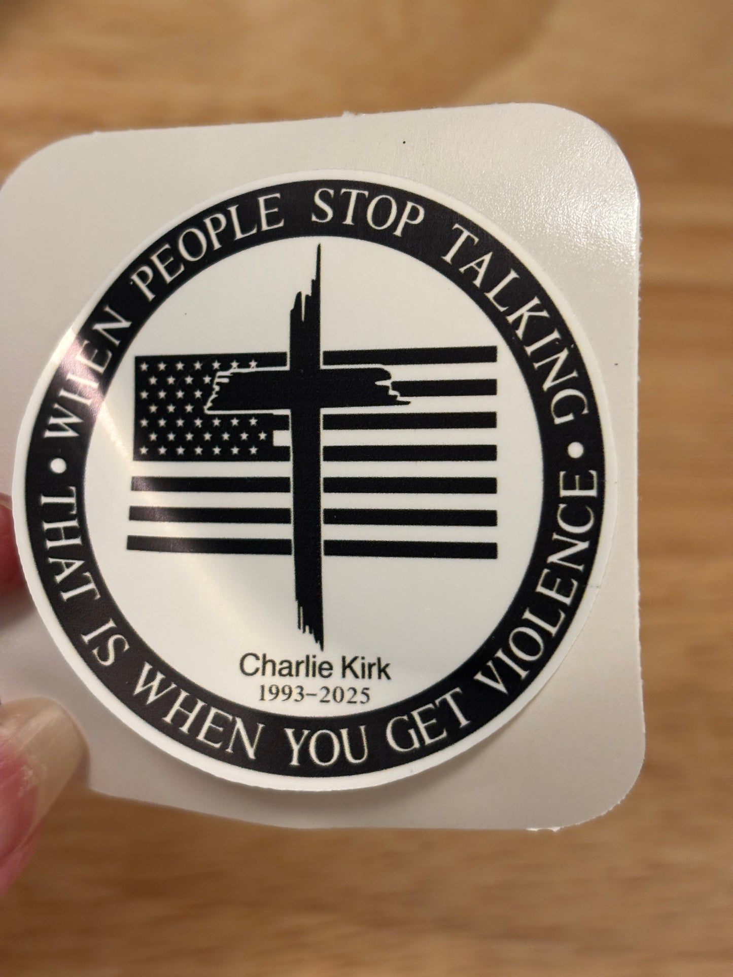When People Stop Talking That is when you get Violence Sticker, In memory of Charlie Kirk, Charlie Kirk sticker, conservative sticker