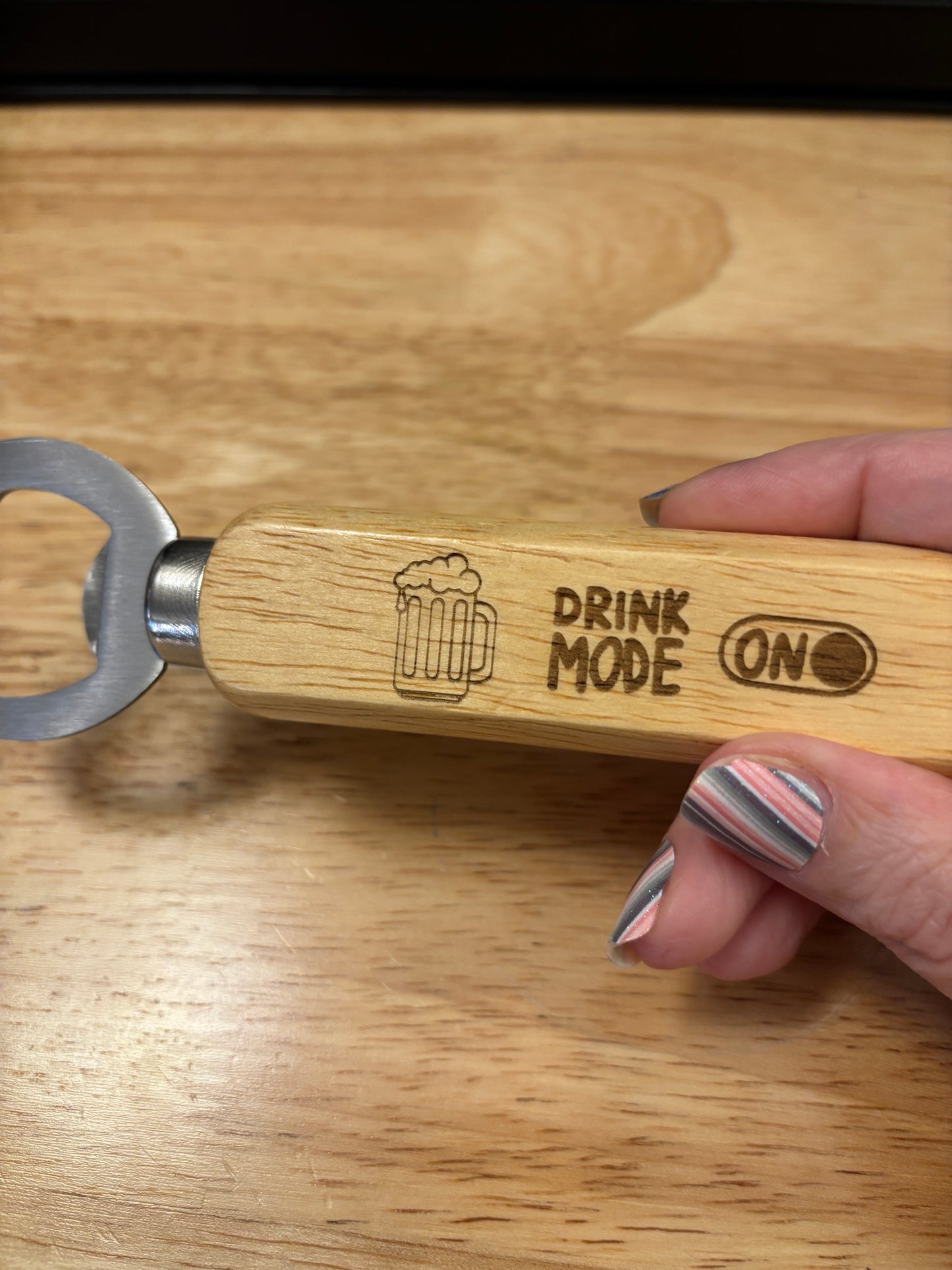 Drink Mode On bottle opener, Custom bottle opener, Engraved wooden bottle opener,