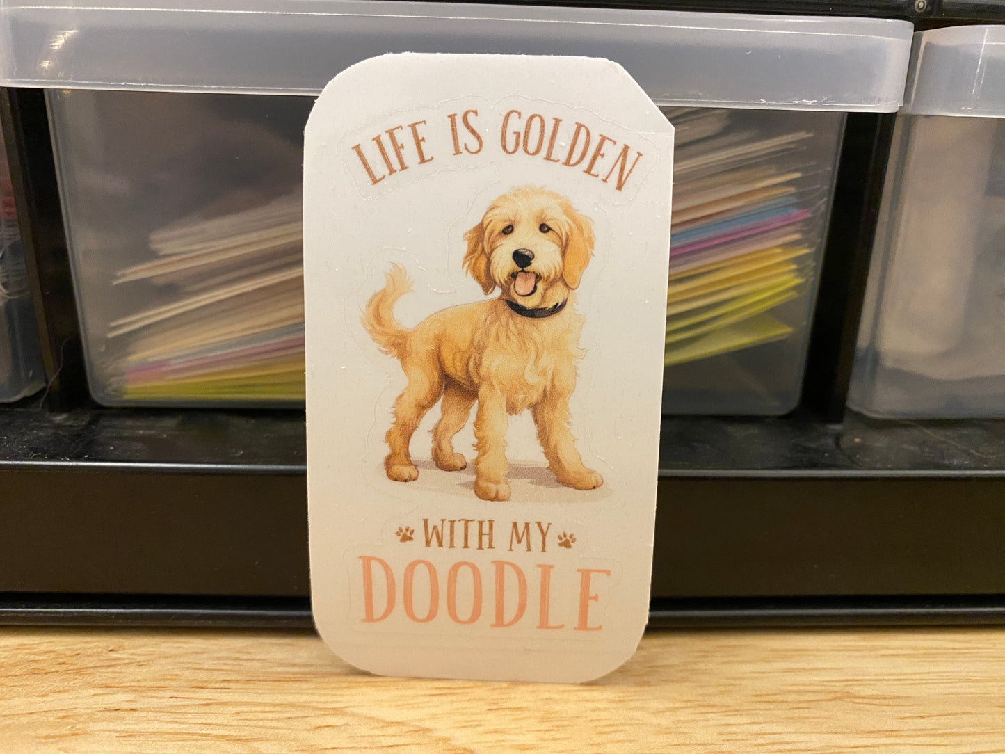 Life is Golden with my Doodle Sticker