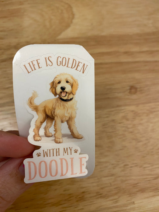 Life is Golden with my Doodle Sticker