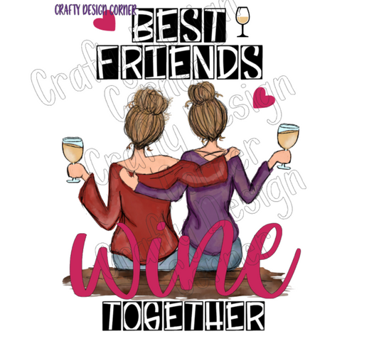 Blonde Best Friends White Wine Together PNG/JPEG Design