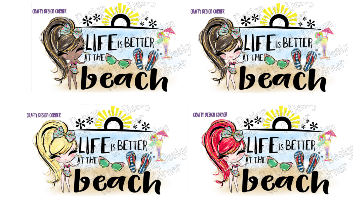 Bundle for all 4 Life is Better at the Beach PNG/JPeg Digital