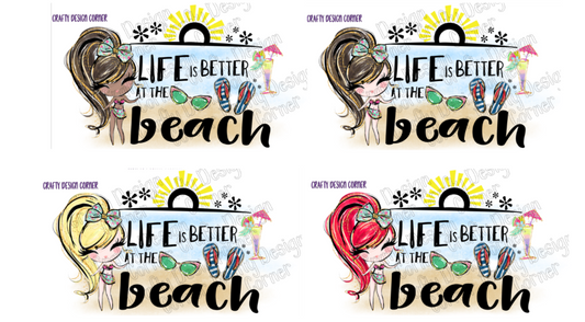 Bundle for all 4 Life is Better at the Beach PNG/JPeg Digital
