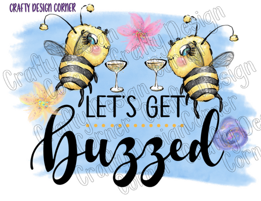 Lets Get Buzzed Design Bee JPEG/PNG DIGITAL designs