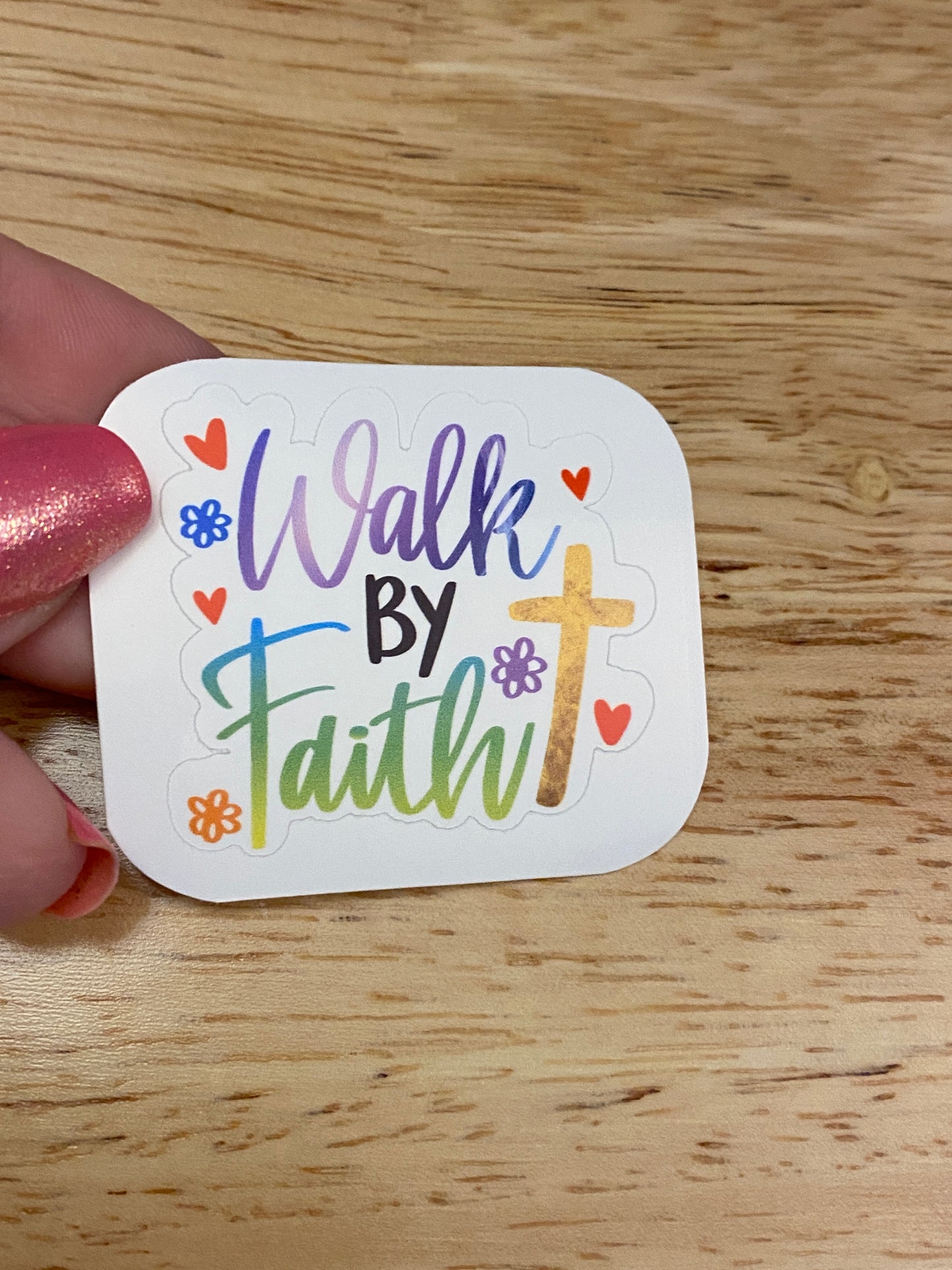 Walk By Faith Sticker