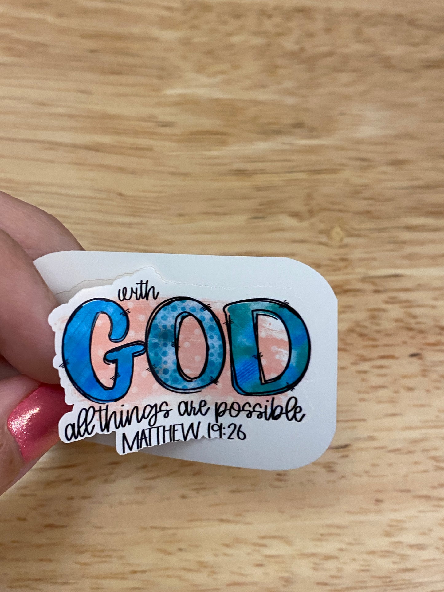 With God All Things Are Possible Sticker