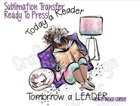 RTP Today a Reader Tomorrow a Leader Sublimation Transfer African American