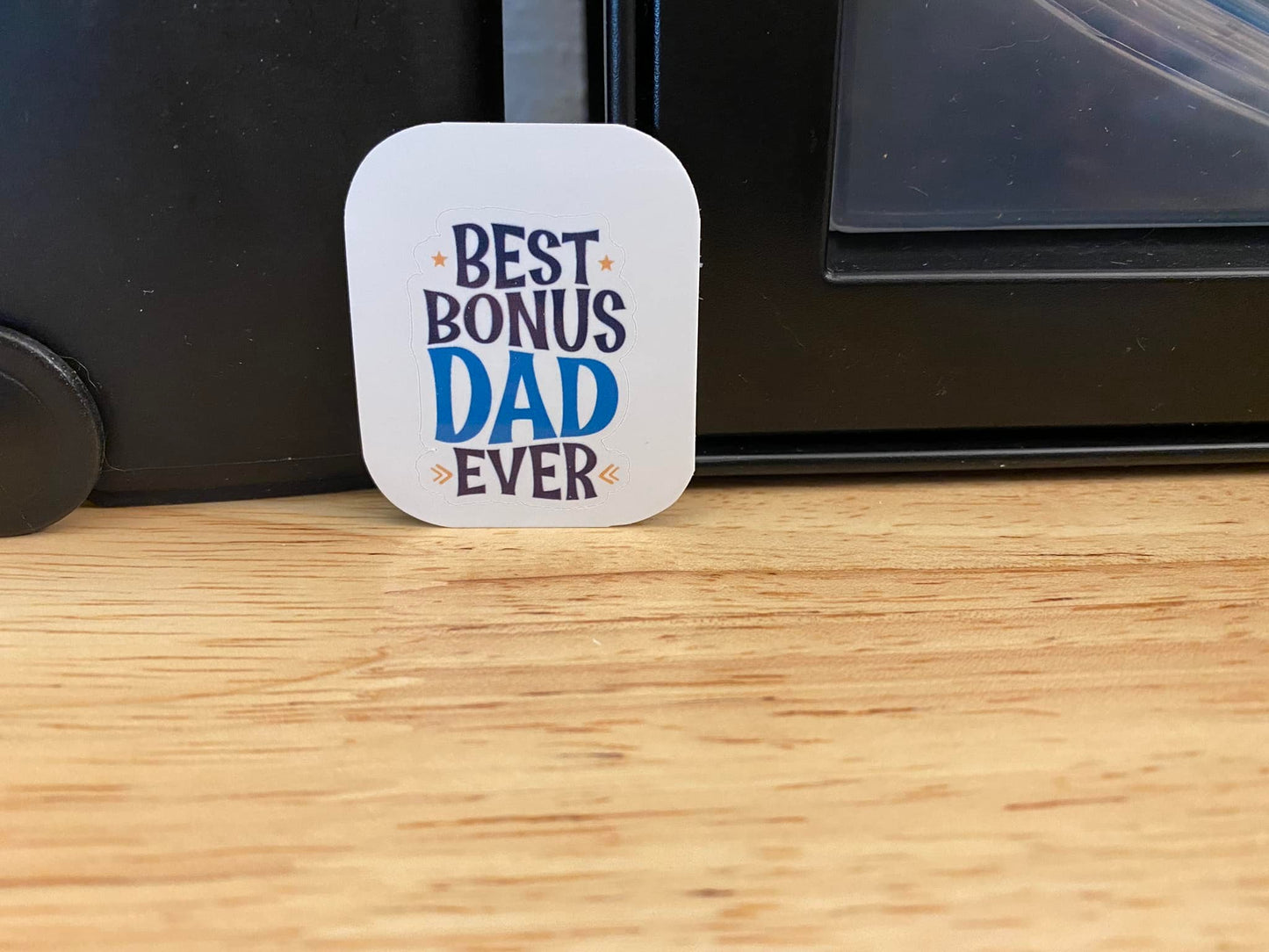 Best Bonus Dad Ever Sticker