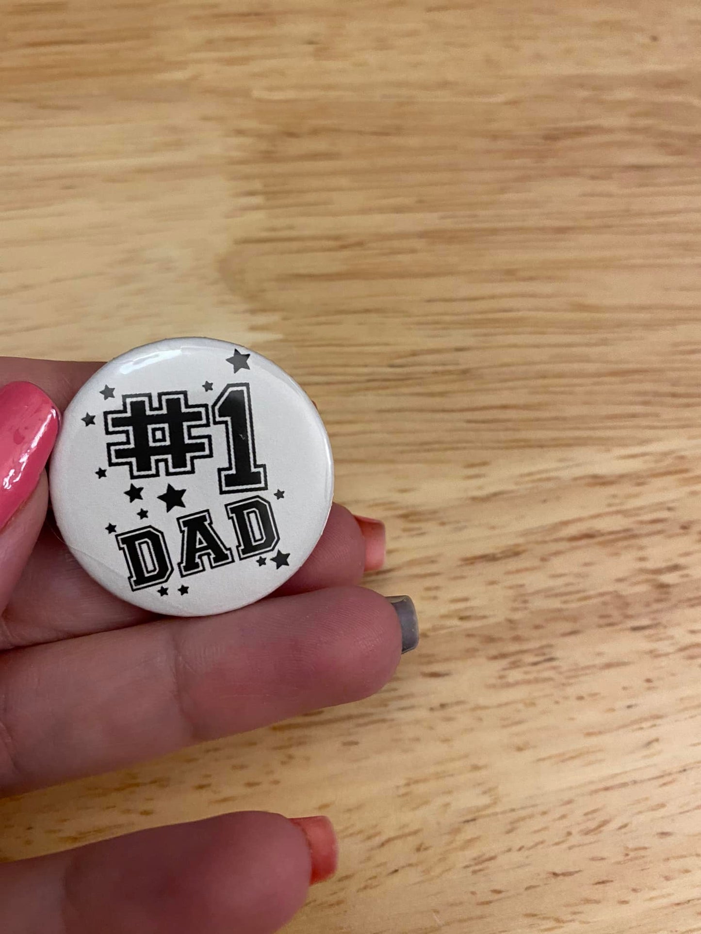 Number 1 Dad 1.25" / 2.25" Button Pin