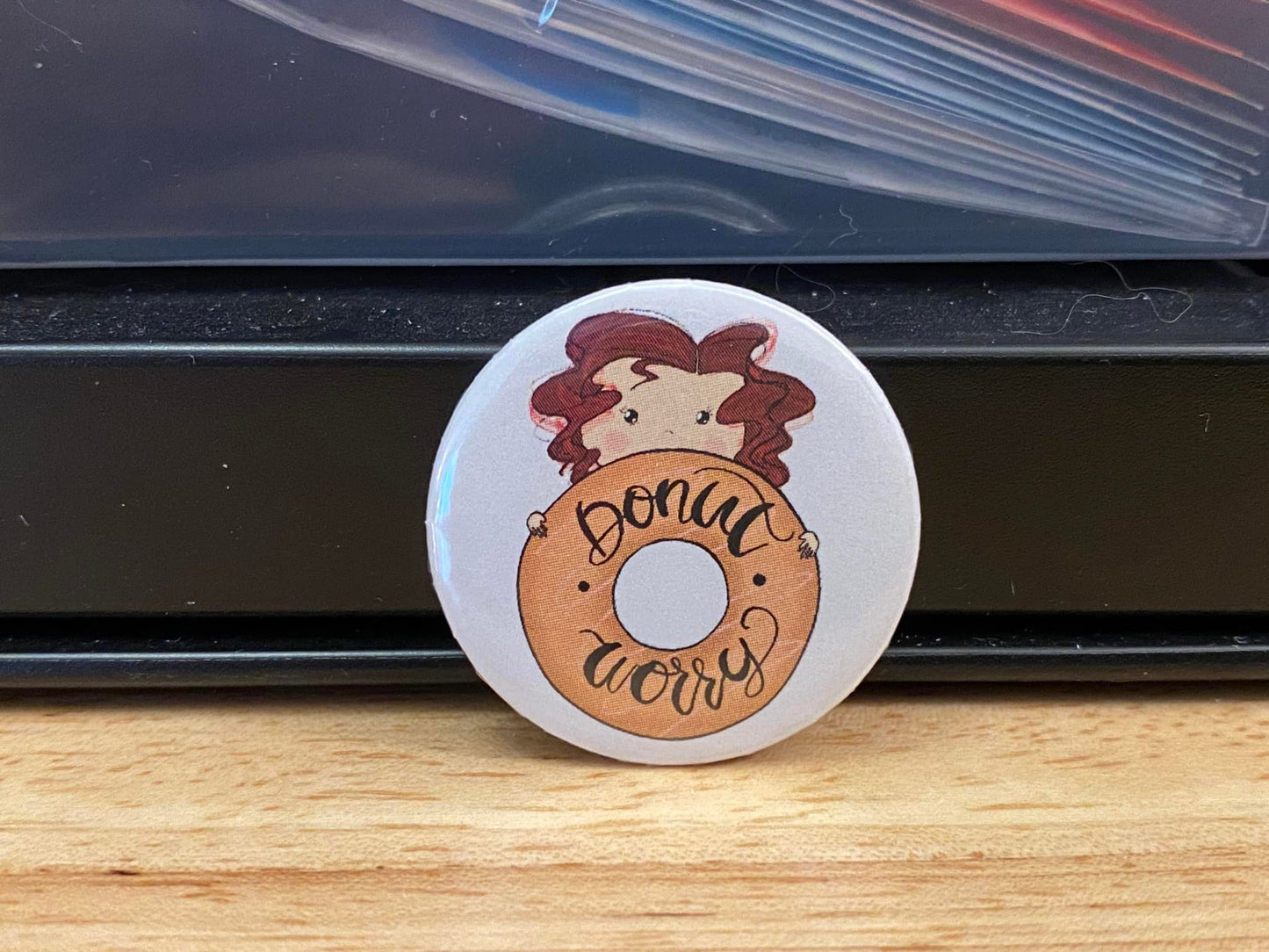 Donut Worry 1.25" / 2.25" Button Pin