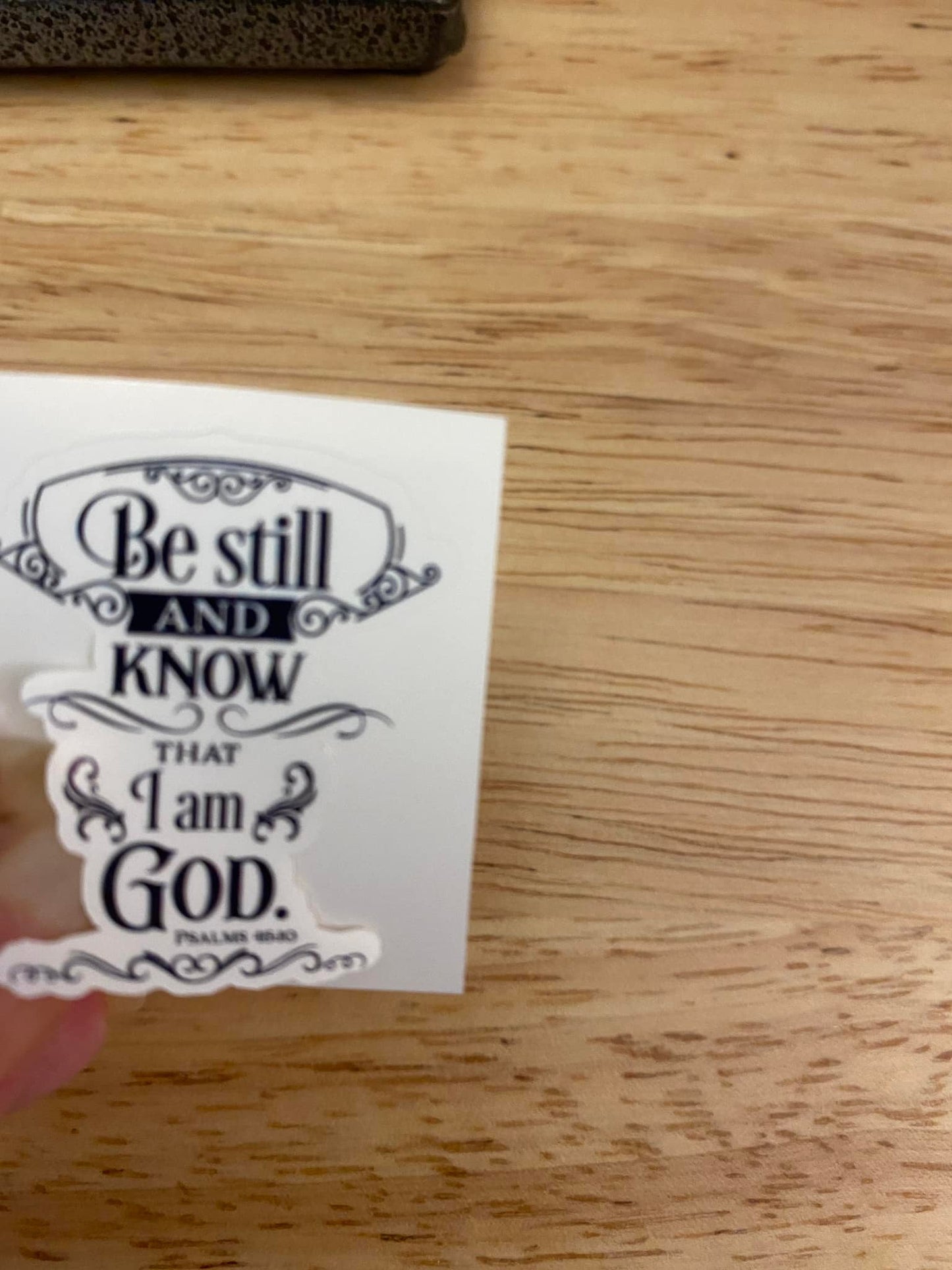 Be Still and Know that I am God STICKER