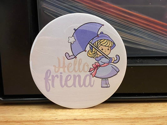 Hello Friend 1.25" / 2.25" Button Pin