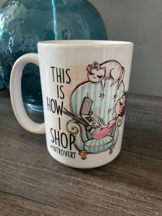 This is how I shop mug