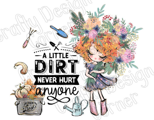 Red Haired Girl A Little Dirt never Hurt Anyone JPEG/PNG DIGITAL Download