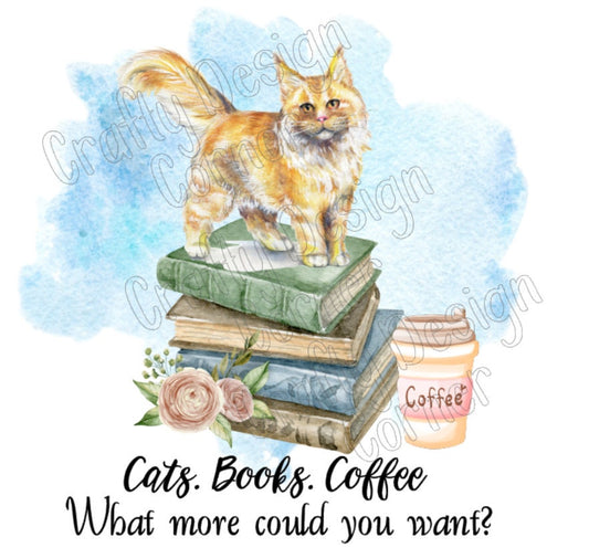 Books Cats Coffee What else could you want JPEG/PNG DIGITAL Download