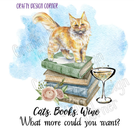 Books Cats Wine What else could you want JPEG/PNG DIGITAL Download