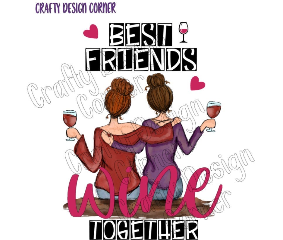Red head and Brunette Best Friends Wine Together PNG Download | Best Friends Design | Wine and Friends Design | Best Friends and Wine