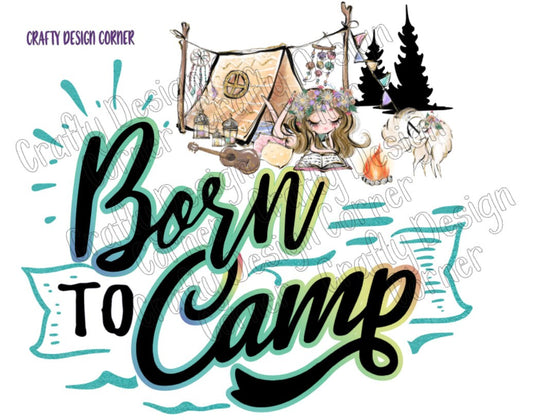Born to Camp Design in JPEG/PNG DIGITAL Download